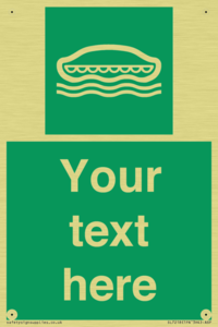 Custom sign safe condition Lifeboat